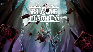 Blade and Madness