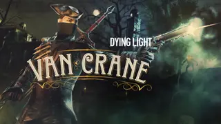 Dying Light - Van Crane Bundle