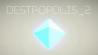 Destropolis 2