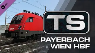 Train Simulator: Payerbach - Wien Hbf Route Add-On