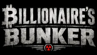 BILLIONAIRE'S BUNKER