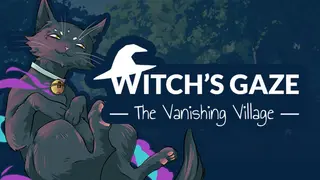 Witch’s Gaze - The Vanishing Village
