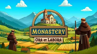 Monastery: Ora et Labora