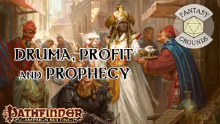 Fantasy Grounds - Pathfinder RPG - Campaign Setting: Druma, Profit and Prophecy