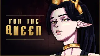 For the Queen
