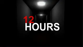12 Hours
