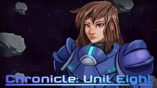 Chronicle: Unit Eight
