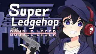 Super Ledgehop: Double Laser