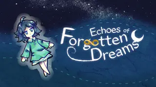 Echoes of Forgotten Dreams