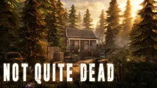 Not Quite Dead: Open World Survival