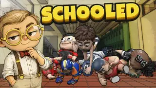 Schooled