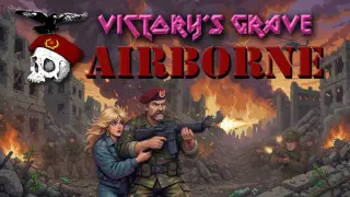 Victory's Grave: Airborne