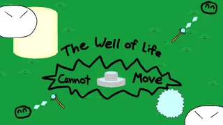 The Well of Life Cannot Move