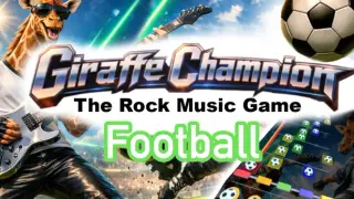 Giraffe Champion 2: Football Rock