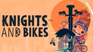 Knights and Bikes + Soundtrack