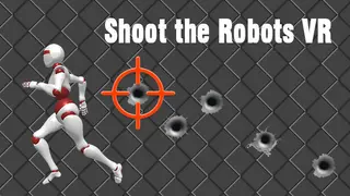 Shoot the Robots VR