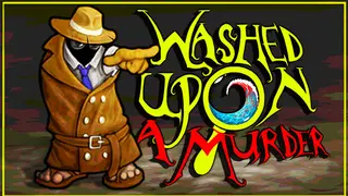 Washed Upon A Murder