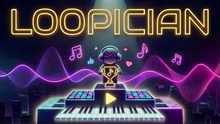 Loopician: A Music Making Game
