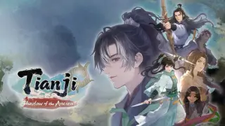 Tianji: Shadow of the Ancients