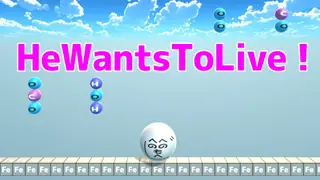 HeWantsToLive