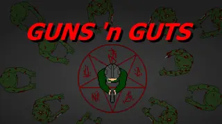 GUNS 'n GUTS