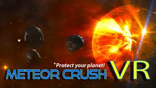 Meteor Crush VR