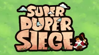 Super Duper Siege