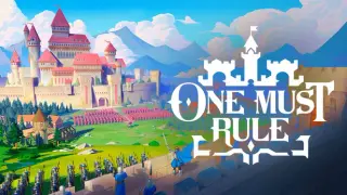 One Must Rule