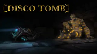 Disco Tomb