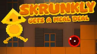 Skrunkly gets a meal deal