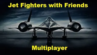 Jet Fighters with Friends (Multiplayer)