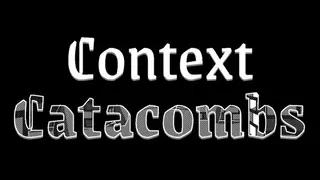 Context Catacombs