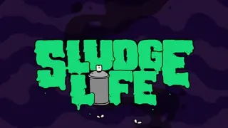 Sludge Life