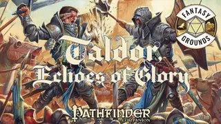 Fantasy Grounds - Pathfinder RPG - Pathfinder Companion Taldor Echoes of Glory
