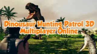 Dinosaur Hunting Patrol 3D Multiplayer Online