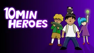 10MIN HEROES