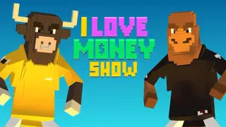 The 'I Love Money' Show
