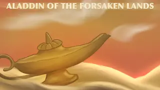 Aladdin of the Forsaken Lands