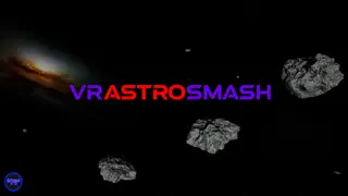 VRAstroSmash