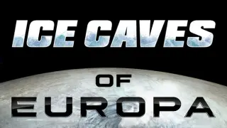 Ice Caves of Europa