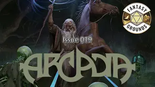 Fantasy Grounds - Arcadia Issue 019
