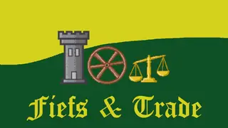 Fiefs & Trade