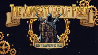 The Adventure of Fred - The traveler's dial