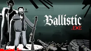 Ballistic.exe