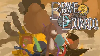 Brave Eduardo