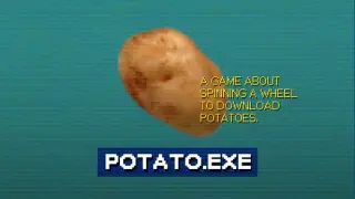 Potato.exe - A Game About Spinning a Wheel to Download Potatoes