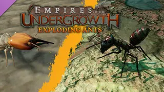 Empires of the Undergrowth - Exploding Ants Complete