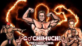 GACHIMUCHI The Card Game
