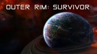The Outer Rim: Survivor