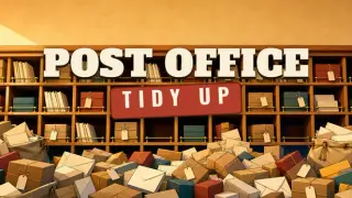 Post Office: Tidy Up